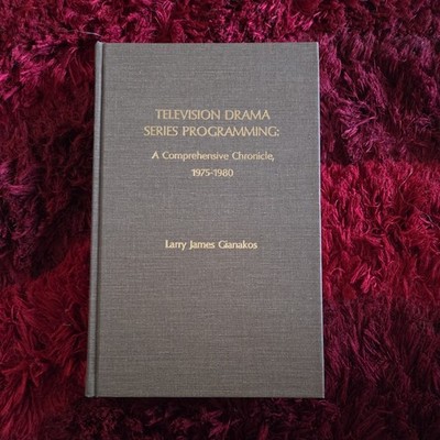 Television Drama Series Programming: A Comprehensive Chronicle 1975-1980 Book