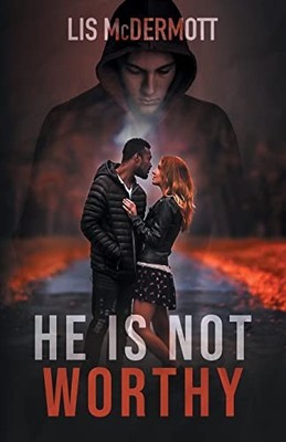 He is Not Worthy, McDermott, Lis