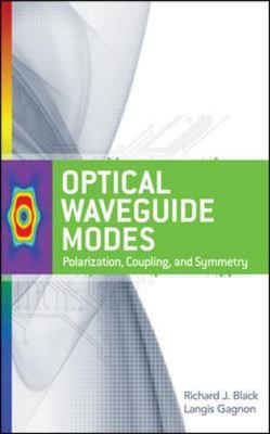Optical Waveguide Modes: Polarization, Coupling and Symmetry by 