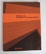 Dictionary For Information Processing Systems -sperry 1982