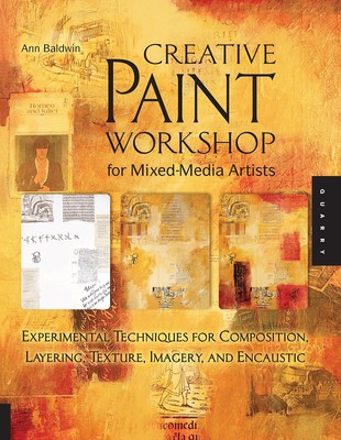 Creative Paint Workshop for Mixed-Media Artists: Experimental Techniques for...