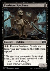 Persistent Specimen 473 Common Foundations Jumpstart (J25) MTG