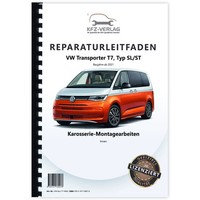 VW Transporter T7 Ab 2021 Karosserie Montagearbeiten Innen Reparaturleitfaden