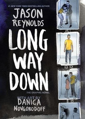 Long Way Down: The Graphic Novel by Novgorodoff Danica Reynolds Jason NEW