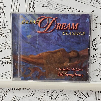 Great Dream Classics [CD, 1998] Includes Mahler's 5th Symphony