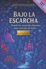 Bajo la escarcha by Juan Manuel Mira Herrera Paperback Book
