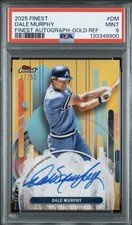 2025 Topps Finest - Finest Auto Dale Murphy #FA-DM Gold Refractor 47/50 PSA 9