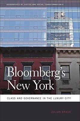 Bloomberg's New York: Class and Gover..., Brash, Julian