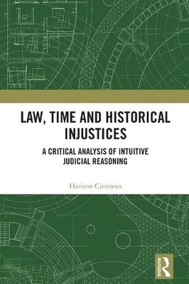 Law, Time and Historical Injustices by Harison Citrawan - 9781032855592