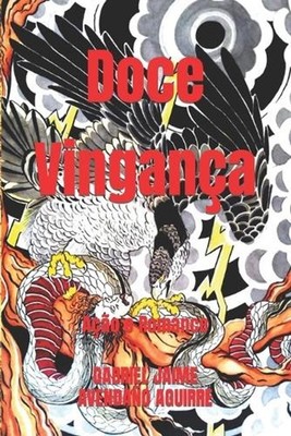 Doce Vingana: A??o e Romance by Gabriel Jaime Avenda?o Aguirre (Portuguese) Pape