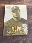 1999 Metal Universe Frank Thomas Chicago White Sox #289 D1894*