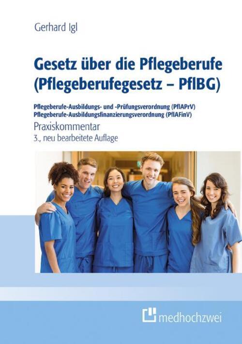 Gerhard Igl | Gesetz Über Die Pflegeberufe (pflegeberufegesetz -