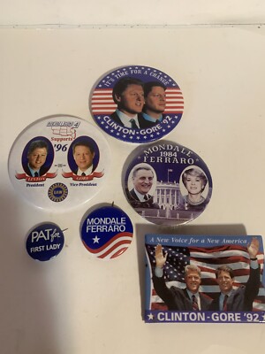 6 Political Pin Lot Clinton/Gore - Mondale/Ferraro - Pat for First Lady ...