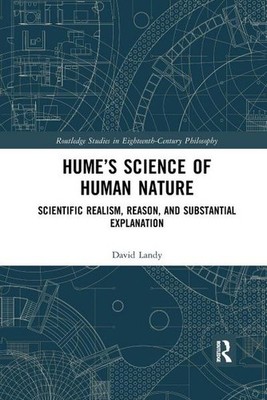Hume's Science of Human Nature: Scientific Realism, Reason, and Substantial Expl