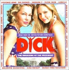 VARIOUS ARTISTS SIXPENCE NONE THE RICHER - Dick: The Unmaking Of The President