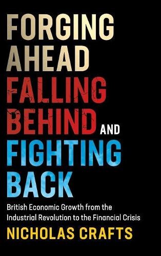 Forging Ahead, Falling Behind and Fighting Back by Nicholas C... - 9781108424400