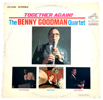The Benny Goodman Quartet - Together Again! - RCA Victor LSP-2698 - 12'' Record