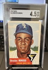 1953 Topps Minnie Minoso #66 SGC 4.5 “VG-EX+” Chicago White Sox HOF NEGRO LEAGUE