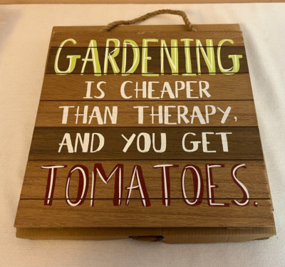 Gardening Cheaper than Therapy & Get Tomatoes Wall Plaque Sign New NIB ...