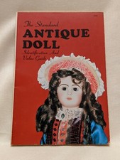 The Standard Antique Doll Identification and Value Guide 1979 Paperback