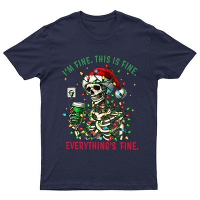 Everythings Fine Skeleton Christmas Holiday Lustiges Herren Damen T-Shirt