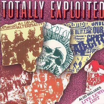 The Exploited: Totally Exploited: Lewd Lust
