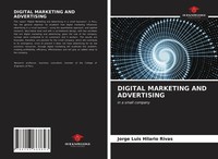 Jorge Luis Hilario Rivas | Digital Marketing And Advertising | Taschenbuch