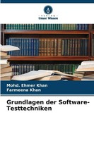 Mohd. Ehmer Khan (U. A.) | Grundlagen Der Software-Testtechniken | Taschenbuch