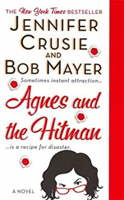 Agnes And The Hitman Mass Markt Paperbound Jennifer, Mayer, Bob
