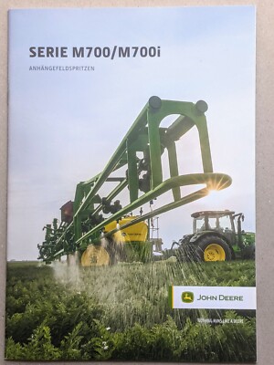 JOHN DEERE Serie M700/M700i Anhänge Feldspritzen Prospekt 03/2019 Traktor