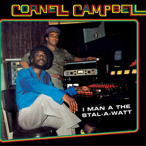 Cornell Campbell I Man a the Stal-a-watt (Vinyl) 12