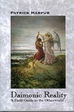 Patrick Harpur Daimonic Reality: A Field Guide to the Ot (Paperback) (US IMPORT)