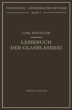 Lehrbuch der Glasbläserei einschließlich de...