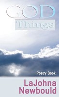 Lajohna Newbould | God Things | Buch | Englisch (2015) | Gebunden