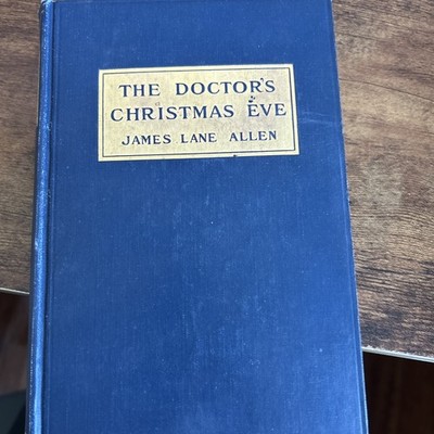 The Doctors Christmas Eve By James Lane Allen