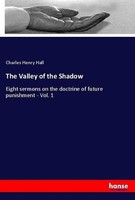 The Valley Of The Shadow Charles Henry Hall