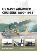 US Navy Armored Cruisers 1890-1933 | Brian Lane Herder | Englisch | Taschenbuch