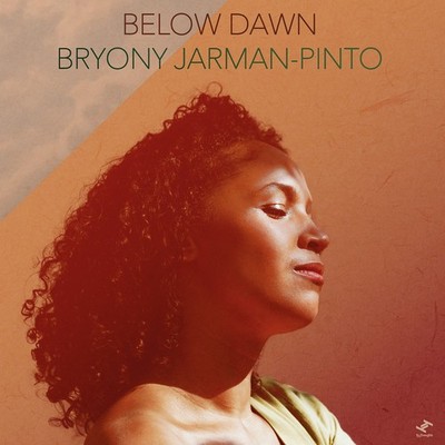 Bryony Jarman-Pinto Below Dawn (Vinyl) 12'' Album