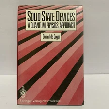 Solid State Devices: A Quantum Physics Approach Used - VeryGood