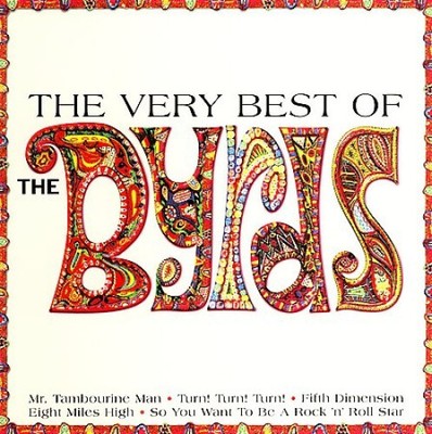 Very Best of the Byrds [2006] by Byrds