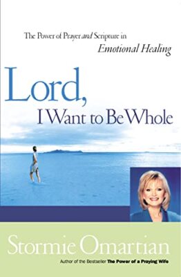 Lord, I Want to Be Whole, Omartian, Stormie 9780785267034 Fast Free Shipping-,