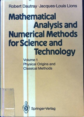 Physical origins and classical methods. Mathematical analysis and numerical meth