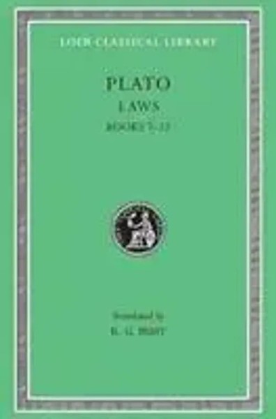 Laws, Volume II – Books 7–12 | Books 7-12 | Plato Plato (U. A.) | Englisch-image