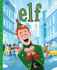 Elf: The Classic Illustrated Storybook (Pop Classics) - hardcover Smith, Kim