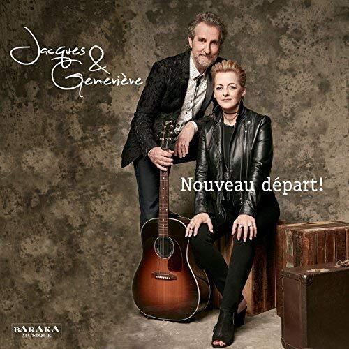Jacques & Genevieve Jacques & Genevieve Nouveau Depart! (CD)