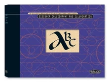 DISCOVER CALLIGRAPHY AND ILLUMINATION: A DELUXE ART SET By Cari Ferraro *VG+*