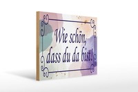 Holzschild Spruch 40X30Cm Wie SchöN Dass Du Da Bist Deko