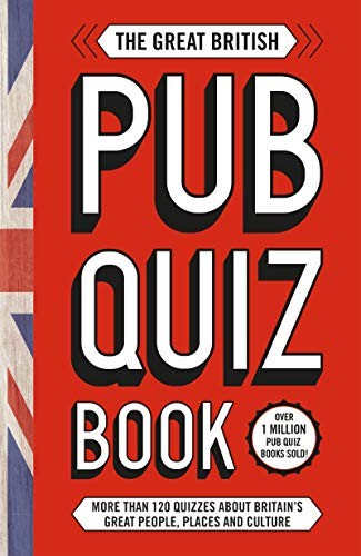 The Great British Pub Quiz Book: More than 120 . Welbeck** - Image 4