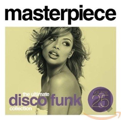 Masterpiece: Ultimate Disco Funk Collection 25 / Various by Various Artists