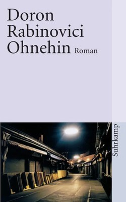 Doron Rabinovici | Ohnehin | Taschenbuch | Deutsch (2005) | Roman | 256 S.